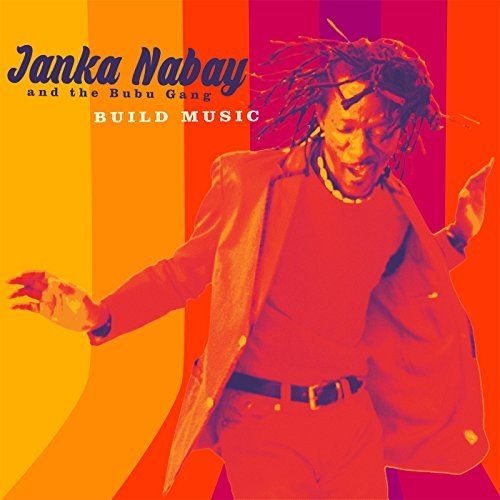 the album cover for Janka Nabay - Build Music [LP]