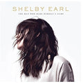 the album cover for Shelby Earl - Man Who Made Himself A Name