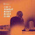 the album cover for Fink - Fink's Sunday Night Blues Club 1 [LP]