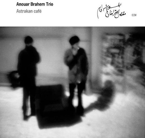 the album cover for Anouar Brahem - Astrakan Cafe