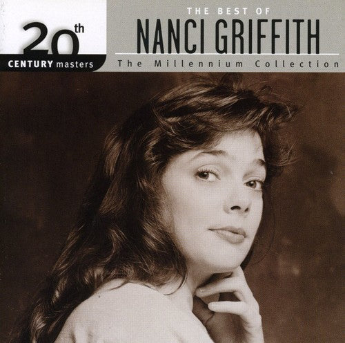 the album cover for Nanci Griffith - 20th Century Masters: Millennium Collection