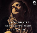 the album cover for Stile Antico - Divine Theatre - Sacred Motets by Giaches de Wert