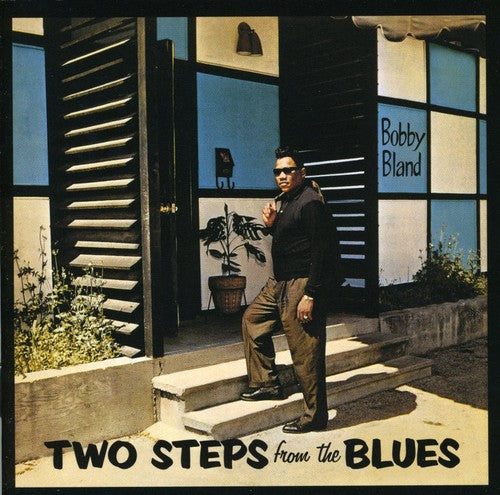 the album cover for Bobby Bland Blue - Two Steps from the Blues