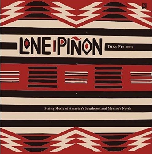 the album cover for Lone Pinon - Dias Felices