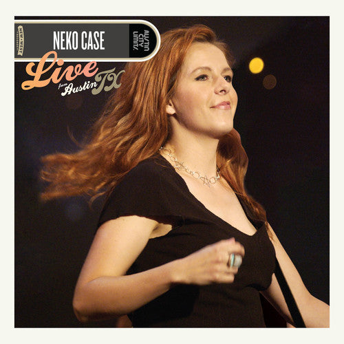 the album cover for Neko Case - Live From Austin, TX [CD+DVD]