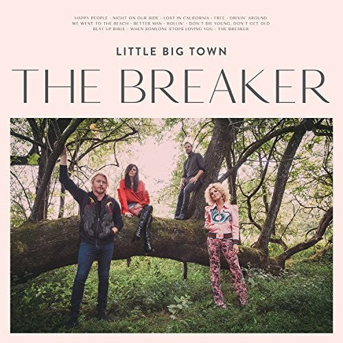 the album cover for Little Big Town - The Breaker [LP]