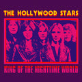 the album cover for Hollywood Stars - King Of The Nighttime World