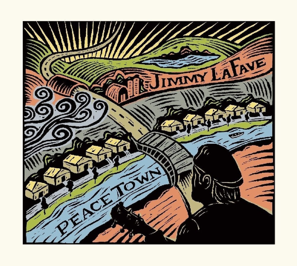 the album cover for Jimmy Lafave - Peace Town