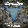 the album cover for Status Quo - Down Down & Dirty At Wacken