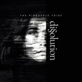 the album cover for The Pineapple Thief - Dissolution [LP]
