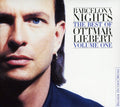 the album cover for Ottmar Liebert - Barcelona Nights: The Best Of Ottmar Liebert, Vol. 1