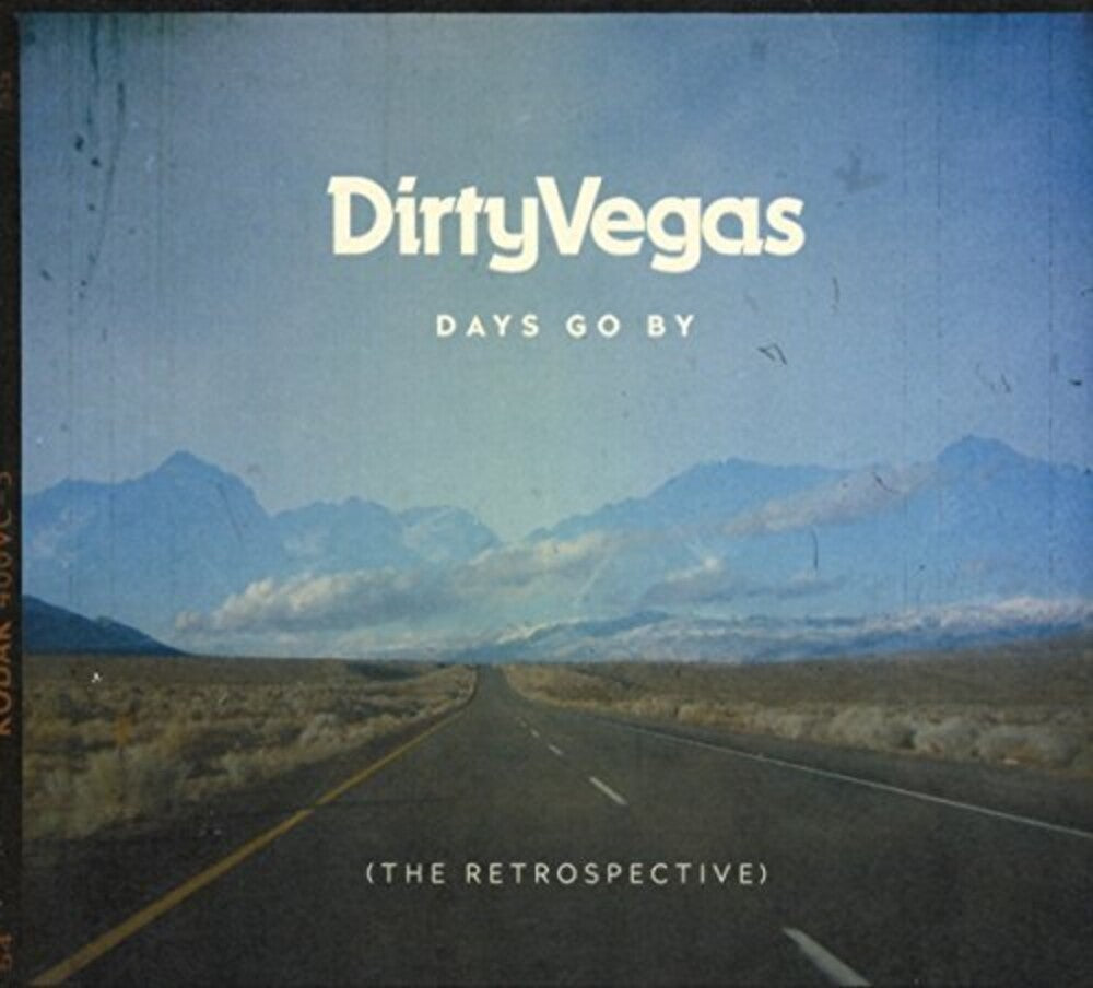 the album cover for Dirty Vegas - Days Go By - The Retrospective