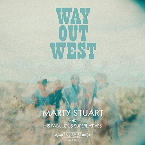 the album cover for Marty Stuart - Way Out West [LP]