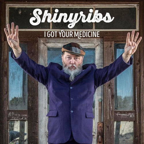 the album cover for Shinyribs - I Got Your Medicine