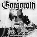the album cover for Gorgoroth - Destroyer