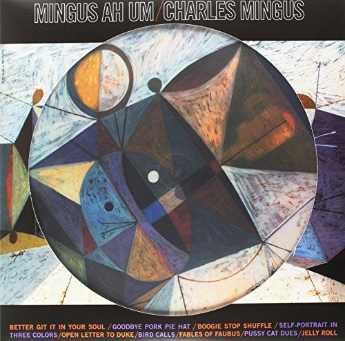 the album cover for Charles Mingus - Mingus Ah Um