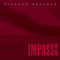 the album cover for Richard Buckner - Impasse
