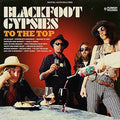 the album cover for Blackfoot Gypsies - To The Top