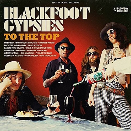 the album cover for Blackfoot Gypsies - To The Top