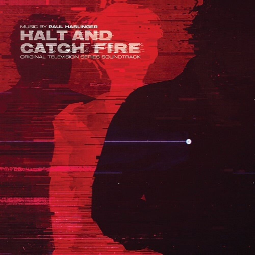 the album cover for Paul Haslinger - Halt & Catch Fire / O.S.T.