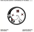 the album cover for Dave Holland - Conference Of The Birds [Reissue]