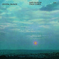 the album cover for Chick Corea & Gary Burton - Crystal Silence [LP]