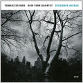 the album cover for Tomasz Stanko / New York Quartet - December Avenue