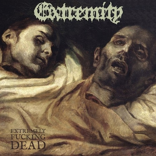 the album cover for Extremity - Extremely Fucking Dead (Colored) [Colored Vinyl] [Limited Edition]