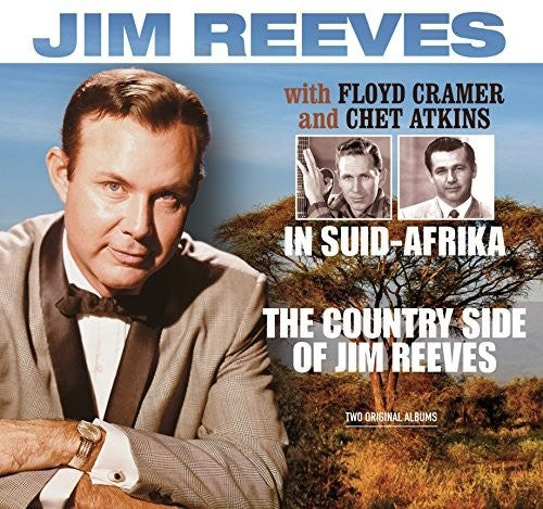 the album cover for Jim Reeves / Cramer,Floyd / Atkins,Chet - In Suidafrika / Country Side Of Jim Reeves