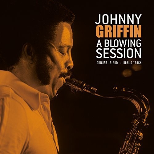 the album cover for Johnny Griffin - Blowing Session: Rudy Van Gelder Recordings