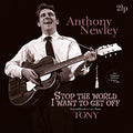 the album cover for Anthony Newley - Stop The World / Tony + Bonus Tracks