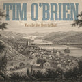 the album cover for Tim O'Brien - Where The River Meets The Road
