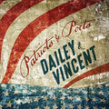 the album cover for Dailey & Vincent - Patriots And Poets