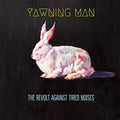 the album cover for Yawning Man - Revolt Against Tired Noises