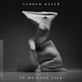 the album cover for Andrew Bayer - Andrew Bayer - In My Last Life