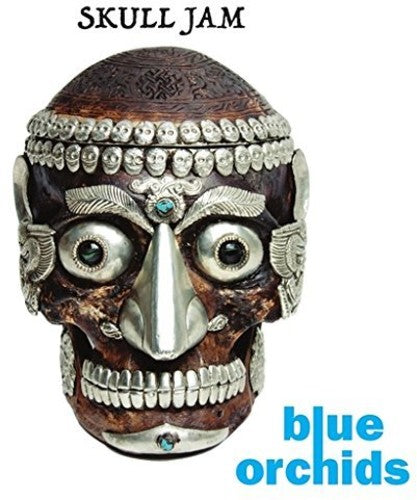 the album cover for Blue Orchids - Skull Jam