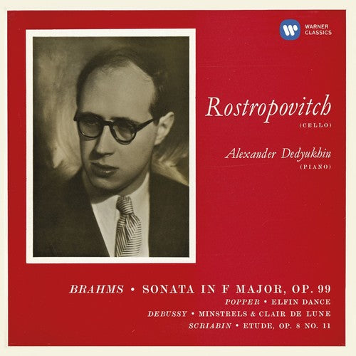 the album cover for Brahms / Rostropovich / Dedyukhin - Cello Sonata No 2 / Popper / Debussy / Scriabin