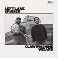 the album cover for Left Lane Cruiser - Claw Machine Wizard [LP]