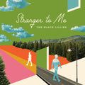 the album cover for The Black Lillies - Stranger To Me