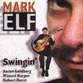 the album cover for Mark Elf - Swingin
