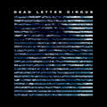 the album cover for Dead Letter Circus - Dead Letter Circus