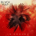 the album cover for Black Map - In Droves