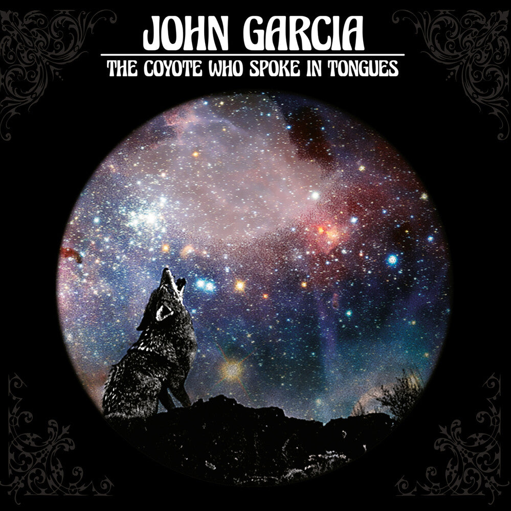 the album cover for John Garcia - Coyote Who Spoke In Tongues