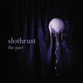 the album cover for Slothrust - The Pact [Indie Exclusive Limited Edition Translucent Gold LP]