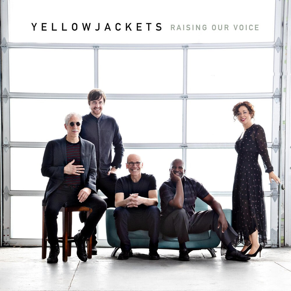 the album cover for Yellowjackets - Raising Our Voice