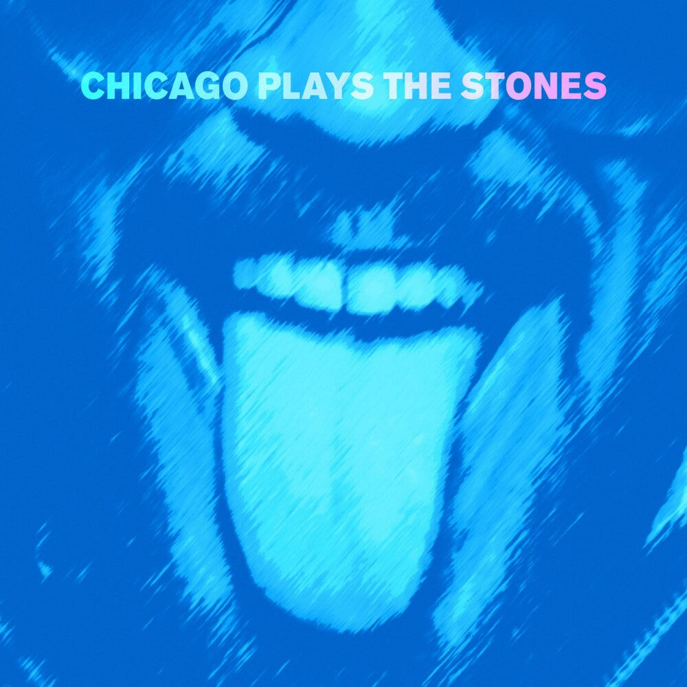 the album cover for Chicago Plays The Stones - Chicago Plays the Stones
