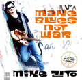the album cover for Mike Zito - Make Blues Not War