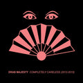 the album cover for Drab Majesty - Completely Careless (2012-15)