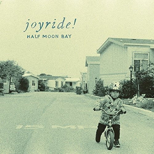 the album cover for Joyride - Half Moon Bay