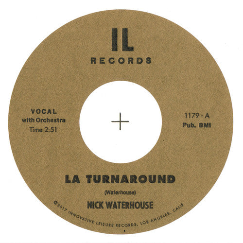 the album cover for Nick Waterhouse - LA Turnaround / I Cry 45
